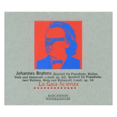 CD Johannes Brahms: Quartett Für Pianoforte, Violine, Viola Und Violoncell, C-Moll, Op. 60; Quin