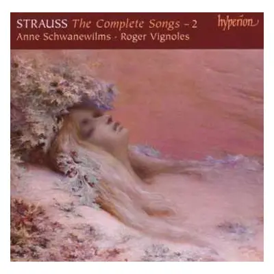 CD Richard Strauss: The Complete Songs - 2