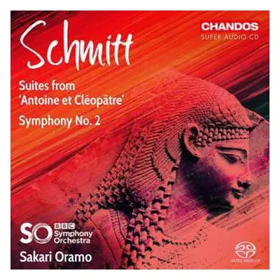 SACD BBC Symphony Orchestra: Suites From ‘Antoine Et Cléopâtre’ / Symphony No. 2