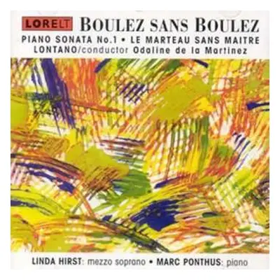 CD Pierre Boulez: Boulez Sans Boulez