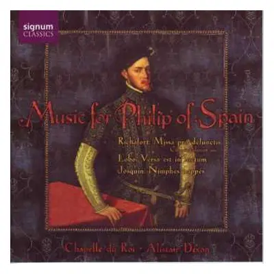 CD Nicolas Gombert: Music For Philip Of Spain