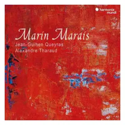 CD Alexandre Tharaud: Marin Marais