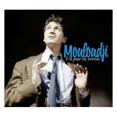 5CD Marcel Mouloudji: Un Jour Tu Verras