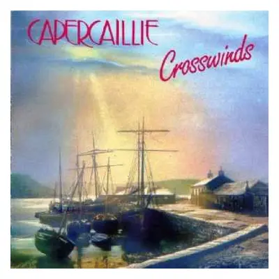 CD Capercaillie: Crosswinds