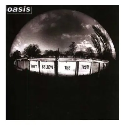 LP Oasis: Don't Believe The Truth LTD