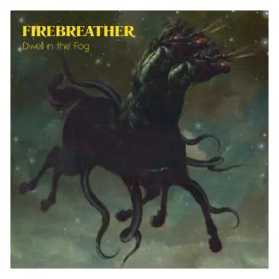 CD Firebreather: Dwell In The Fog