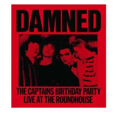 CD The Damned: The Captains Birthday Party - Live At The Roundhouse