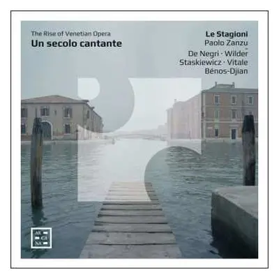 CD Emmanuelle de Negri: Un Secolo Cantate - The Rise Of Venetian Opera