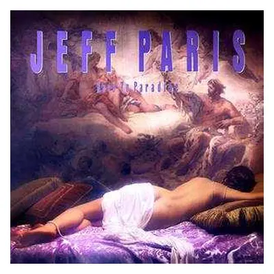 CD Jeff Paris: Race To Paradise LTD