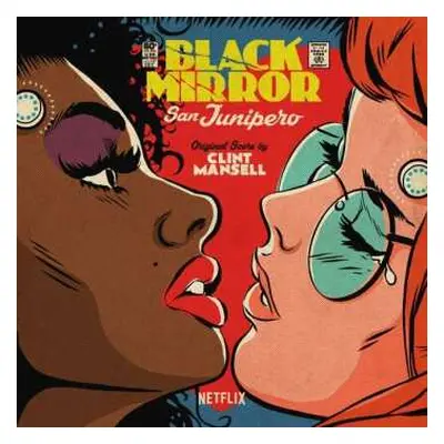 LP Clint Mansell: Black Mirror: San Junipero (Original Score)