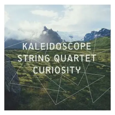 CD Kaleidoscope String Quartet: Curiosity