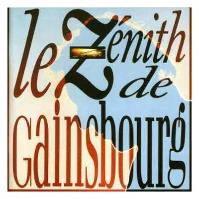 2CD Serge Gainsbourg: Le Zénith De Gainsbourg