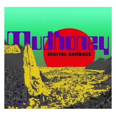 CD Mudhoney: Digital Garbage