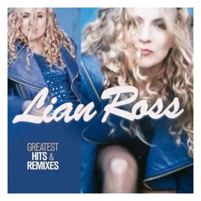 2CD Lian Ross: Greatest Hits & Remixes