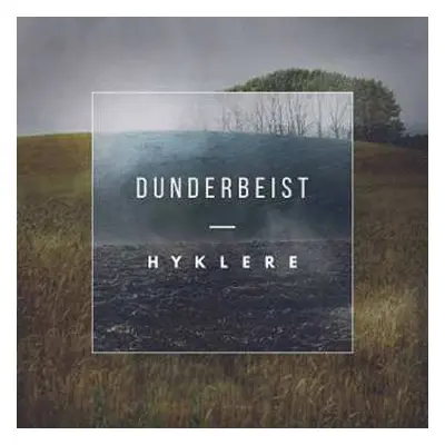 CD Dunderbeist: Hyklere