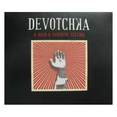 CD Devotchka: A Mad & Faithful Telling