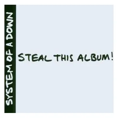 CD System Of A Down: Steal This Album!