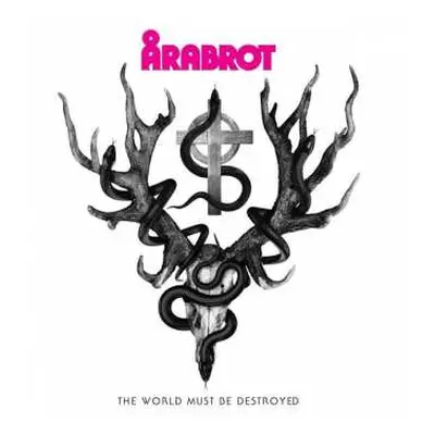 CD Årabrot: The World Must Be Destroyed