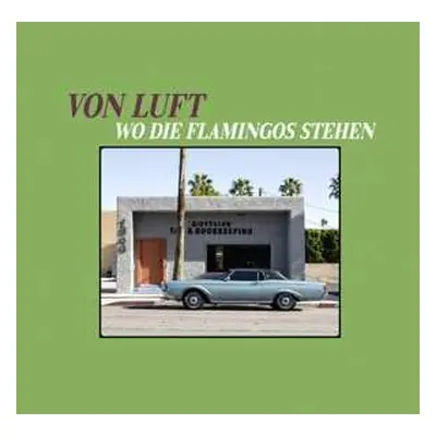 LP Von Luft: Wo Die Flamingos Stehen