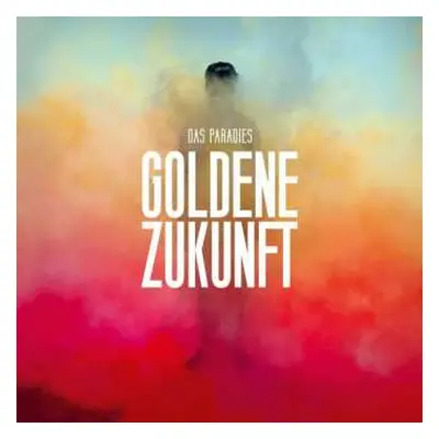 LP Das Paradies: Goldene Zukunft CLR