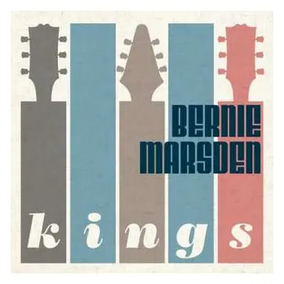 CD Bernie Marsden: Kings LTD | DIGI