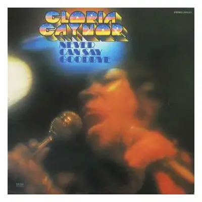 CD Gloria Gaynor: Never Can Say Goodbye