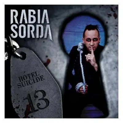 2CD Rabia Sorda: Hotel Suicide