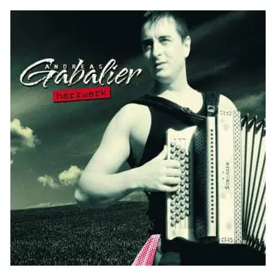 CD Andreas Gabalier: Herzwerk