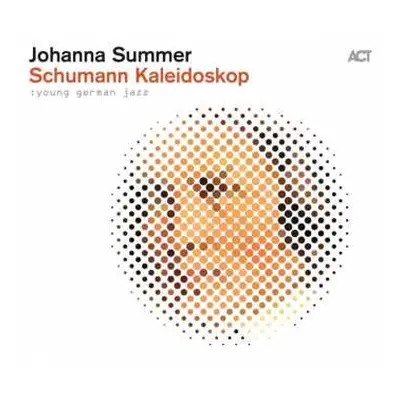 CD Johanna Summer: Schumann Kaleidoskop DIGI