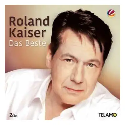 2CD Roland Kaiser: Uwe Hübner Präsentiert: Das Beste Von Roland Kaiser