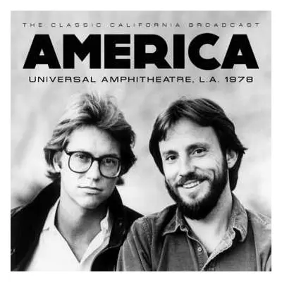 2CD America: Universal Amphitheatre, L.A. 1978