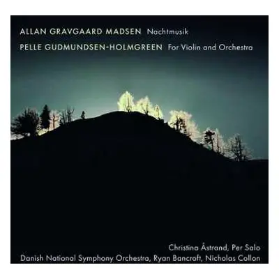 CD DR SymfoniOrkestret: Nachtmusik / For Violin And Orchestra