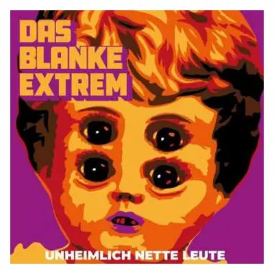 LP Das Blanke Extrem: Unheimlich Nette Leute LTD | CLR