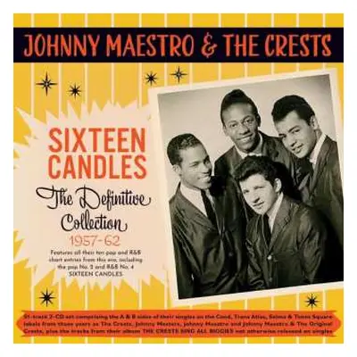 2CD Johnny Maestro: Sixteen Candles: The Definitive Collection 1957 - 1962