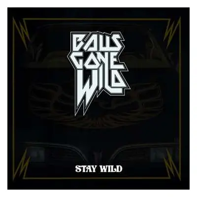 CD Balls Gone Wild: Stay Wild