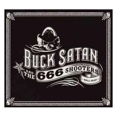 CD Buck Satan And The 666 Shooters: Bikers Welcome Ladies Drink Free