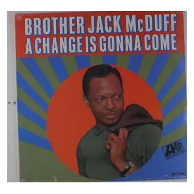 LP Brother Jack McDuff: A Change Is Gonna Come