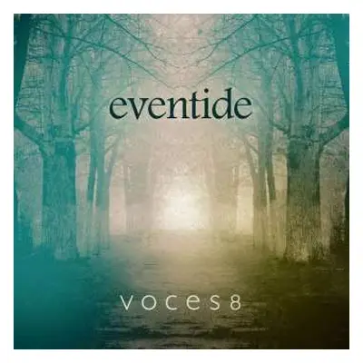 CD Voces8: Eventide