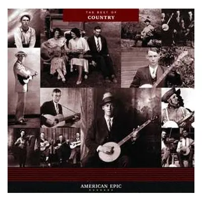 LP Various: American Epic: The Best Of Country