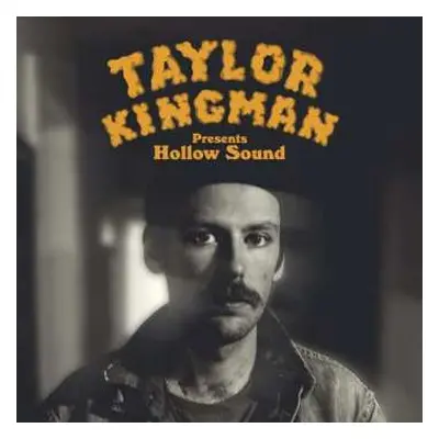 LP Taylor Kingman: Hollow Sound