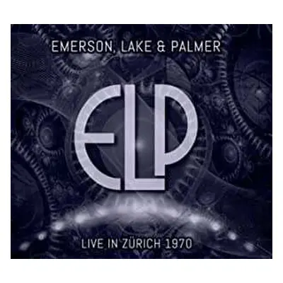 CD Emerson, Lake & Palmer: Live in Zurich 1970