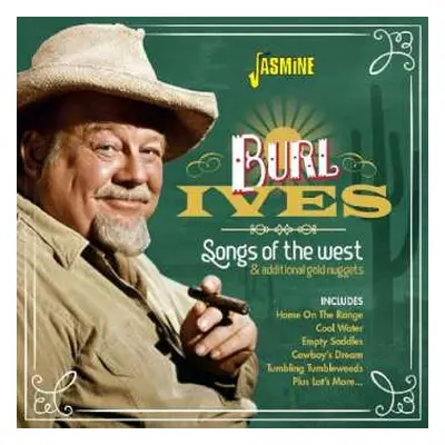 2CD Burl Ives: Songs Of The West And Additional Gold Nuggets