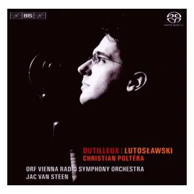 SACD Henri Dutilleux: Dutilleux / Lutosławski