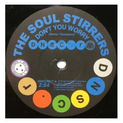 SP The Soul Stirrers: Don't You Worry / Memories Of Her Love Keep Haunting Me