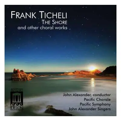 CD Frank Ticheli: Sämtliche Chorwerke