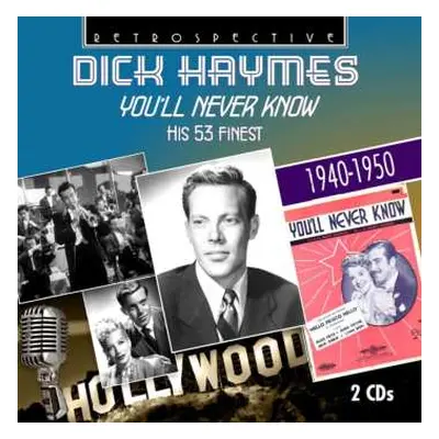 2CD Dick Haymes: You’ll Never Know