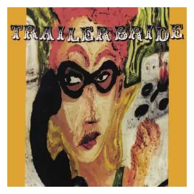 CD Trailer Bride: Trailer Bride