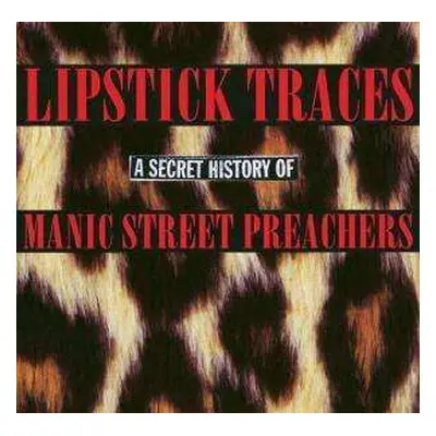 2CD Manic Street Preachers: Lipstick Traces (A Secret History Of Manic Street Preachers)