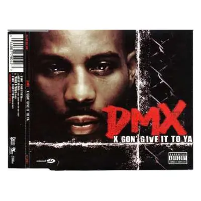 2CD DMX: X Gon' Give It To Ya