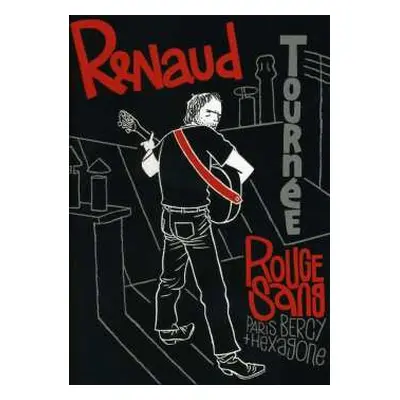 DVD Renaud: Tournée Rouge Sang Paris Bercy + Hexagone